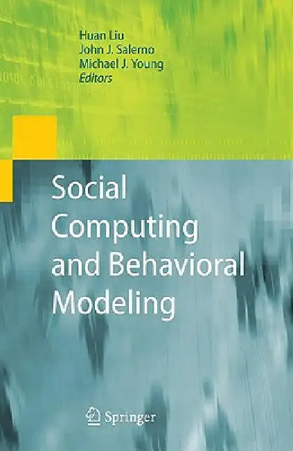 Buy Social Computing and Behavioral Modeling (English, Huan Liu | John Salerno | Michael J. Young) — BookShops.in
