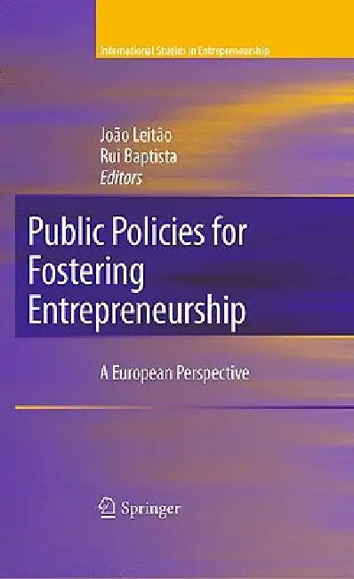 Buy Public Policies for Fostering Entrepreneurship (English, João Leitão | Rui Baptista) — BookShops.in