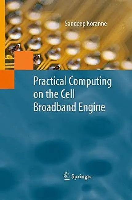 Practical Computing on the Cell Broadband Engine view 2