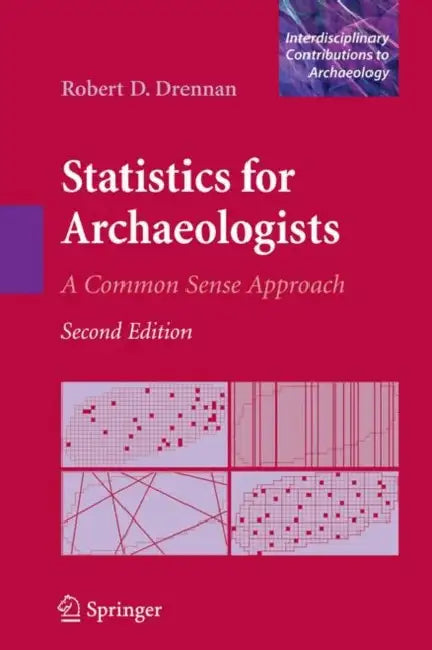 Buy Statistics for Archaeologists (English, Robert D. Drennan) โ BookShops.in