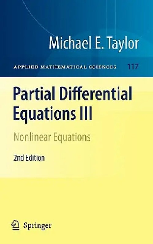 Partial Differential Equations III: Nonlinear Equations – Michael E. Taylor view 2