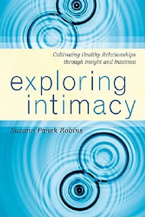 Exploring Intimacy - Suzann Panek Robins - Relationship Book view 2