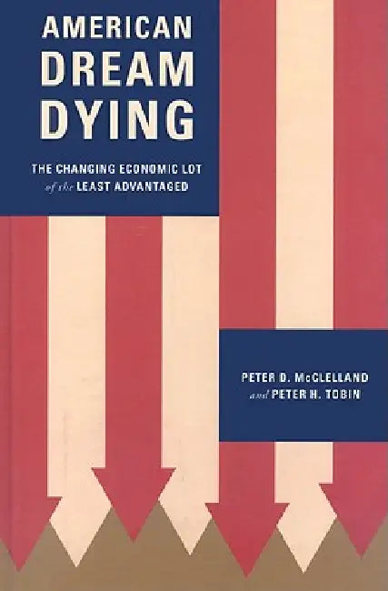 Buy American Dream Dying (English, Peter D. McClelland | Peter Tobin) — BookShops.in