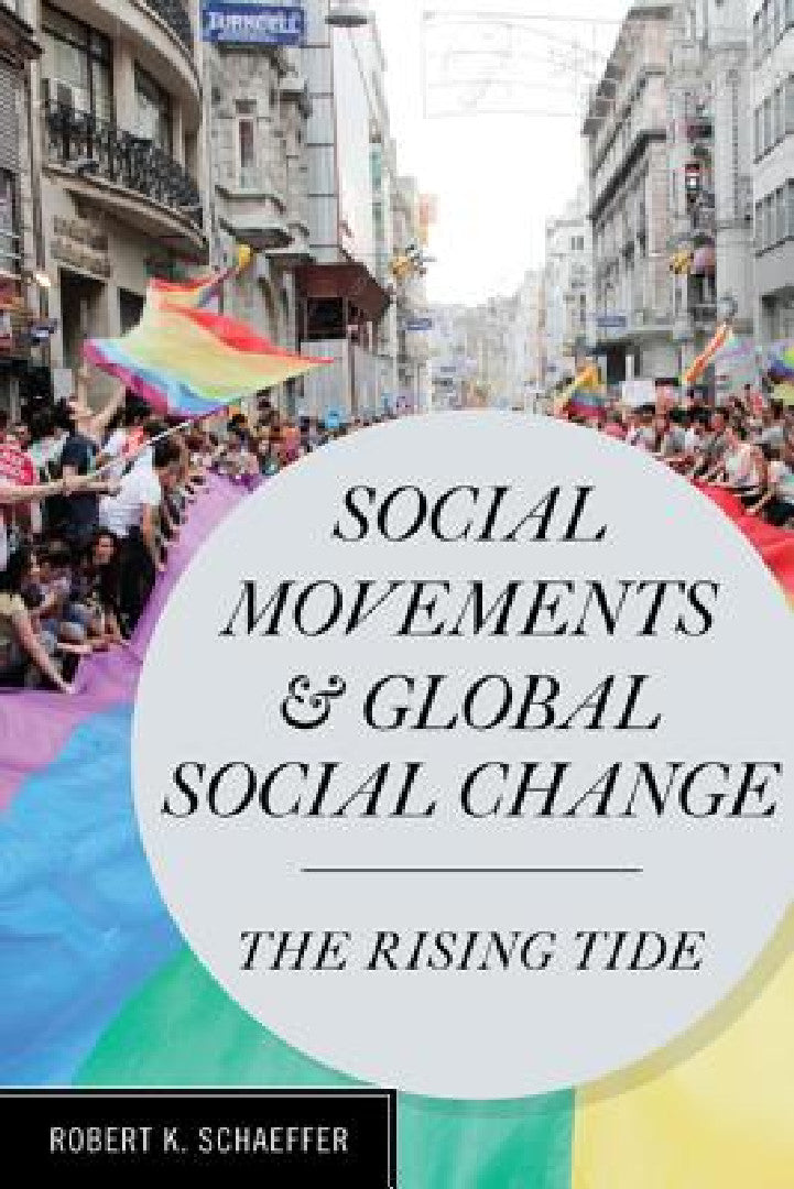 Buy Social Movements and Global Social Change (English, Robert K. Schaeffer) — BookShops.in