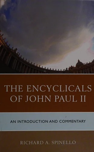 Buy Encyclicals of John Paul II (English, Richard A. Spinello) — BookShops.in