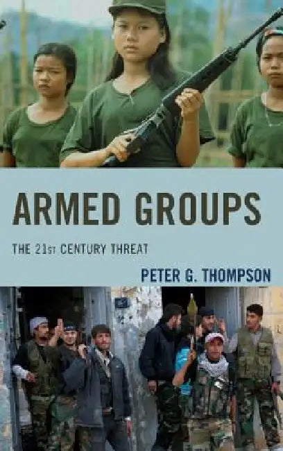 Buy Armed Groups (English, Peter G. Thompson) — BookShops.in