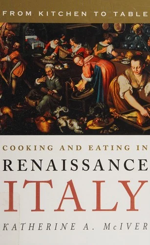 Buy Cooking and Eating in Renaissance Italy (English, Katherine A. McIver) — BookShops.in