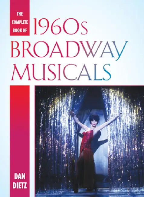 Buy Complete Book of 1960s Broadway Musicals (English, Dan Dietz) โ BookShops.in