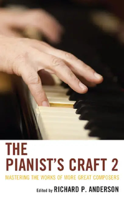 Buy Pianist's Craft 2 (English, Richard P. Anderson) โ BookShops.in