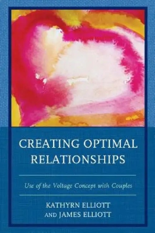 Creating Optimal Relationships by Kathryn Elliott – Voltage Concept Couples Therapy Book view 2
