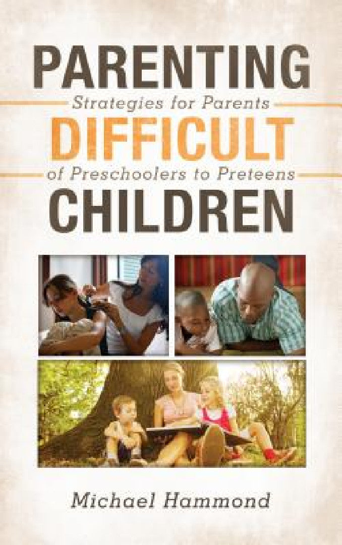 Buy Parenting Difficult Children (English, Michael Hammond) — BookShops.in