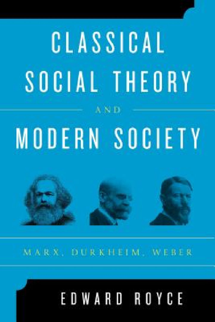 Buy Classical Social Theory and Modern Society (English, Edward Royce) — BookShops.in