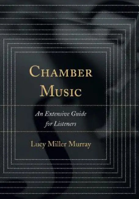 Buy Chamber Music (English, Lucy Miller Murray) โ BookShops.in