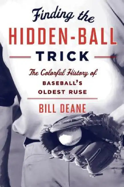 Buy Finding the Hidden Ball Trick (English, Bill Deane) — BookShops.in