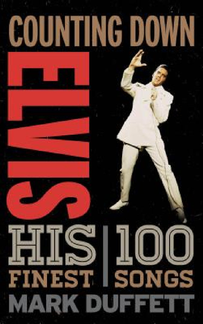 Counting Down Elvis (English, Mark Duffett)