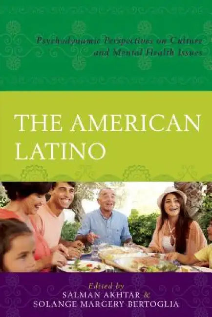 Buy American Latino (English, Amaro J. Laria | Andres J. Pumariega Andres J. Pumariega | Antonio Bullón) — BookShops.in