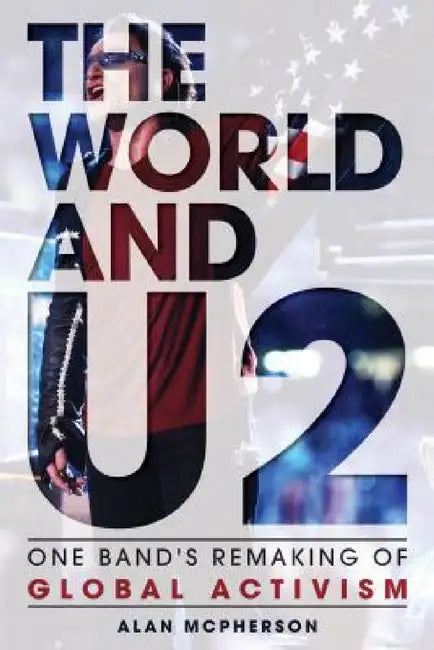 Buy World and U2 (English, Alan McPherson) — BookShops.in