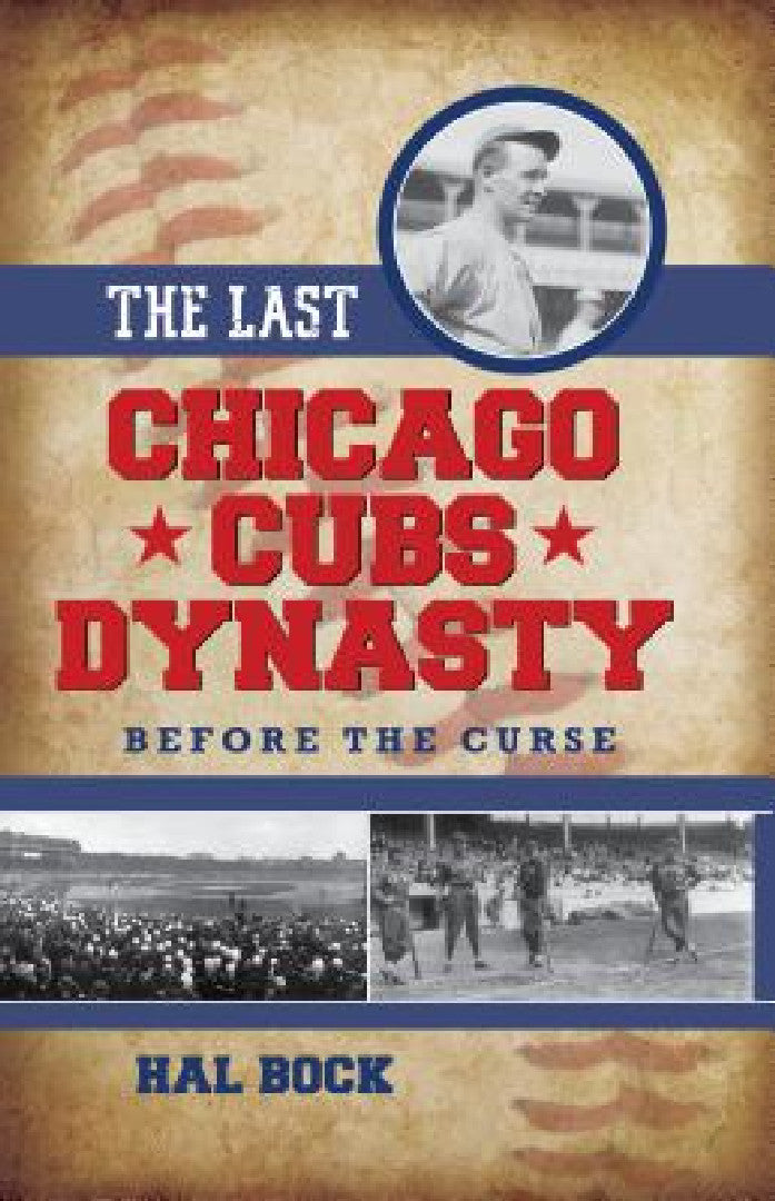 Buy Last Chicago Cubs Dynasty (English, Hal Bock) — BookShops.in