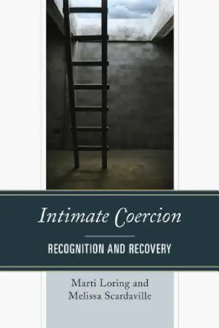 Buy Intimate Coercion (English, Marti Loring | Melissa Scardaville) — BookShops.in