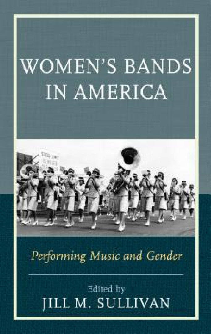 Buy Women's Bands in America (English, Jill M. Sullivan) — BookShops.in
