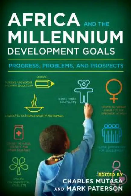 Buy Africa and the Millennium Development Goals (English, Charles Mutasa | Mark Paterson) — BookShops.in
