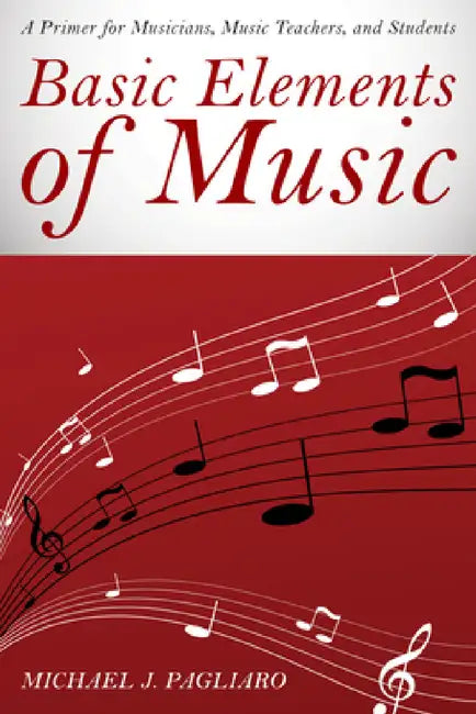 Buy Basic Elements of Music (English, Michael J. Pagliaro) — BookShops.in