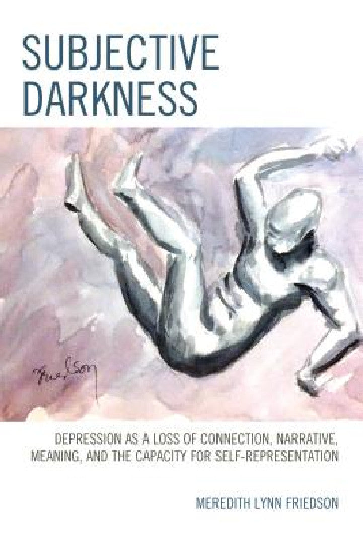 Buy Subjective Darkness (English, Meredith Lynn Friedson) — BookShops.in