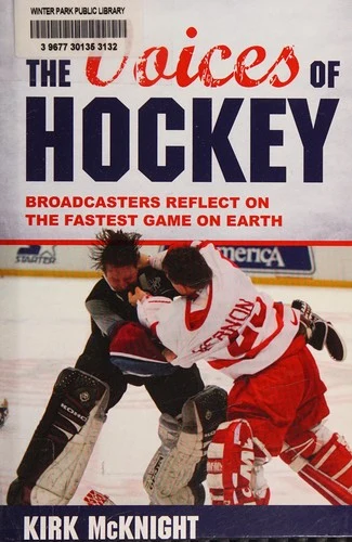 Buy Voices of Hockey (English, Kirk McKnight) — BookShops.in