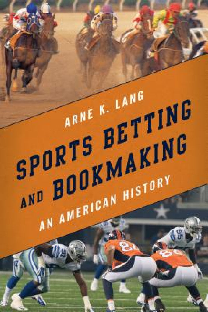 Buy Sports Betting and Bookmaking (English, Arne K. Lang) — BookShops.in