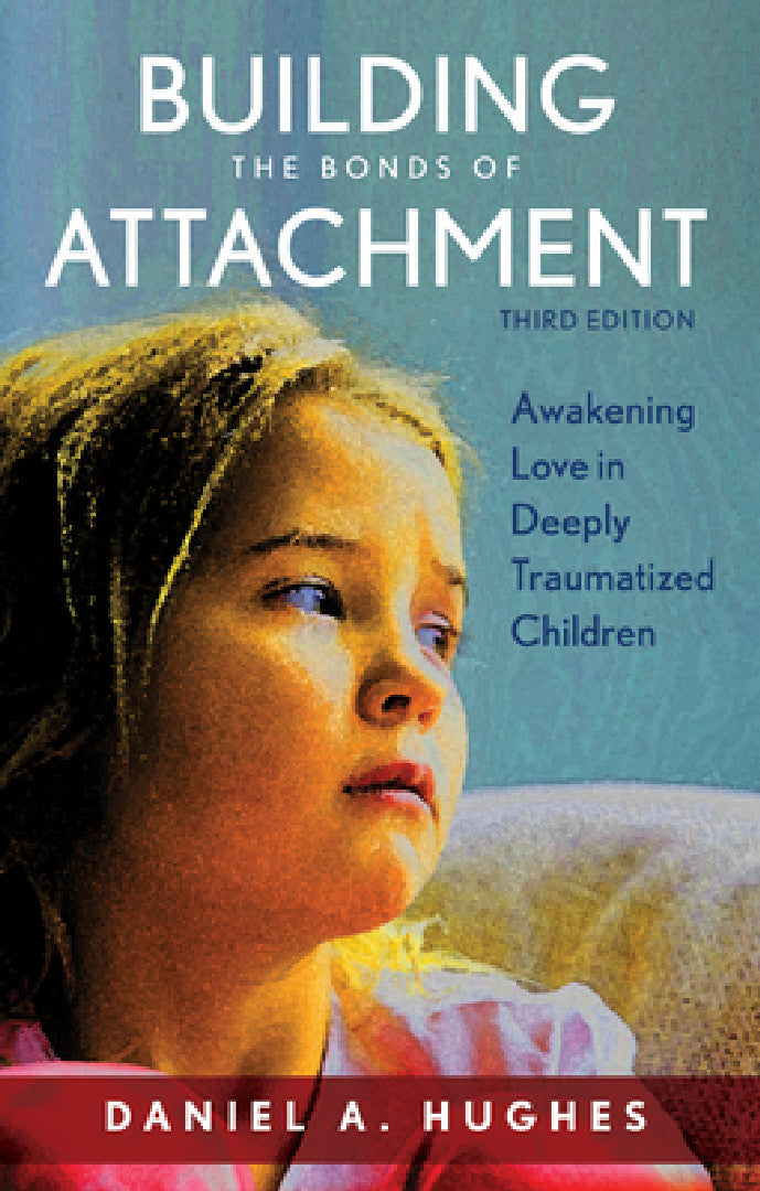 Buy Building the Bonds of Attachment (English, Daniel A. Hughes) — BookShops.in