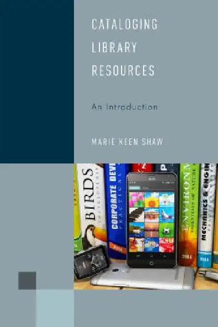 Buy Cataloging Library Resources (English, Marie Keen Shaw) — BookShops.in