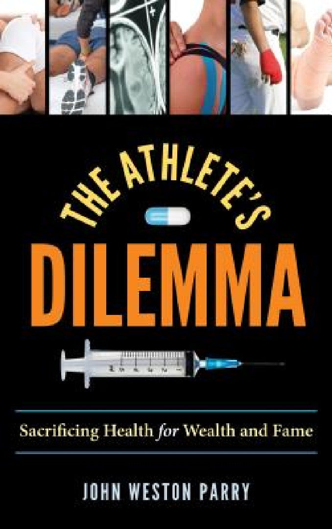 Buy Athlete's Dilemma (English, John Weston Parry) โ BookShops.in