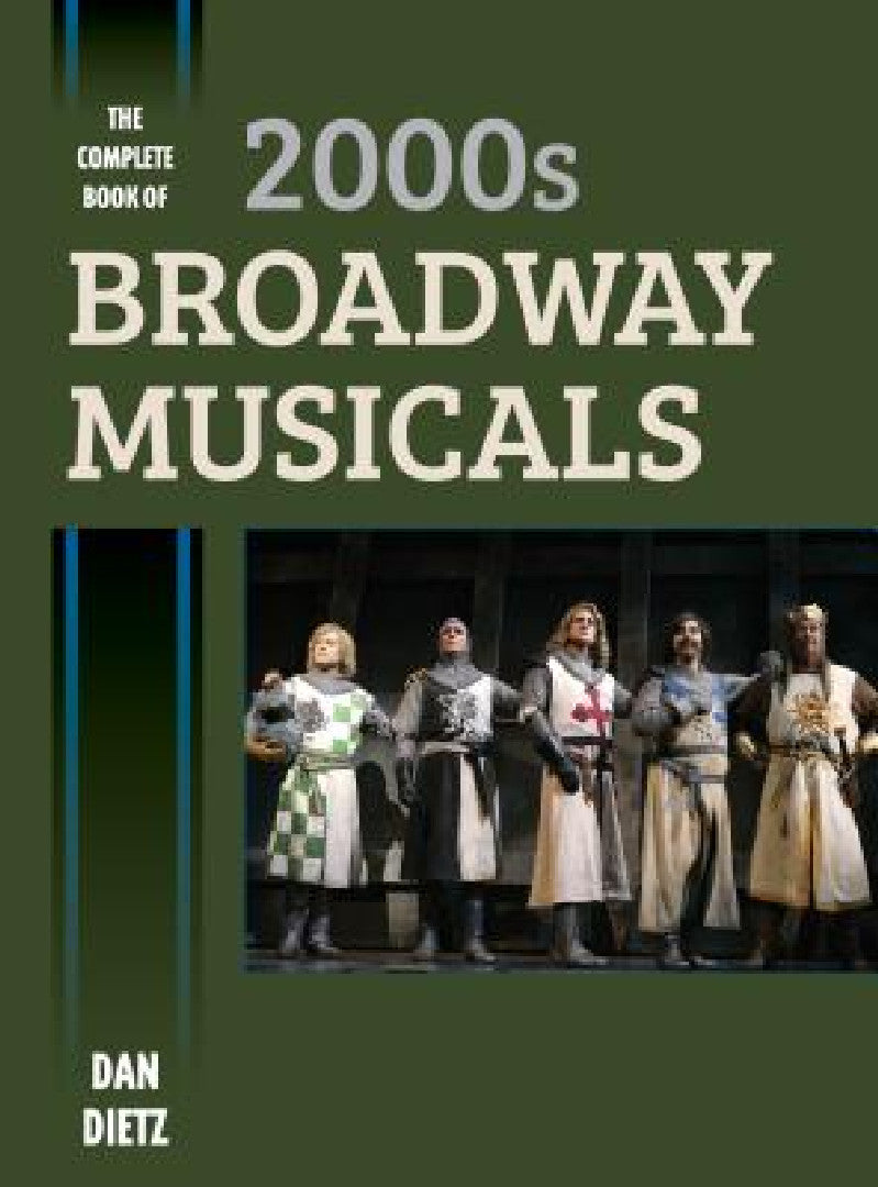 Buy Complete Book of 2000s Broadway Musicals (English, Dan Dietz) โ BookShops.in