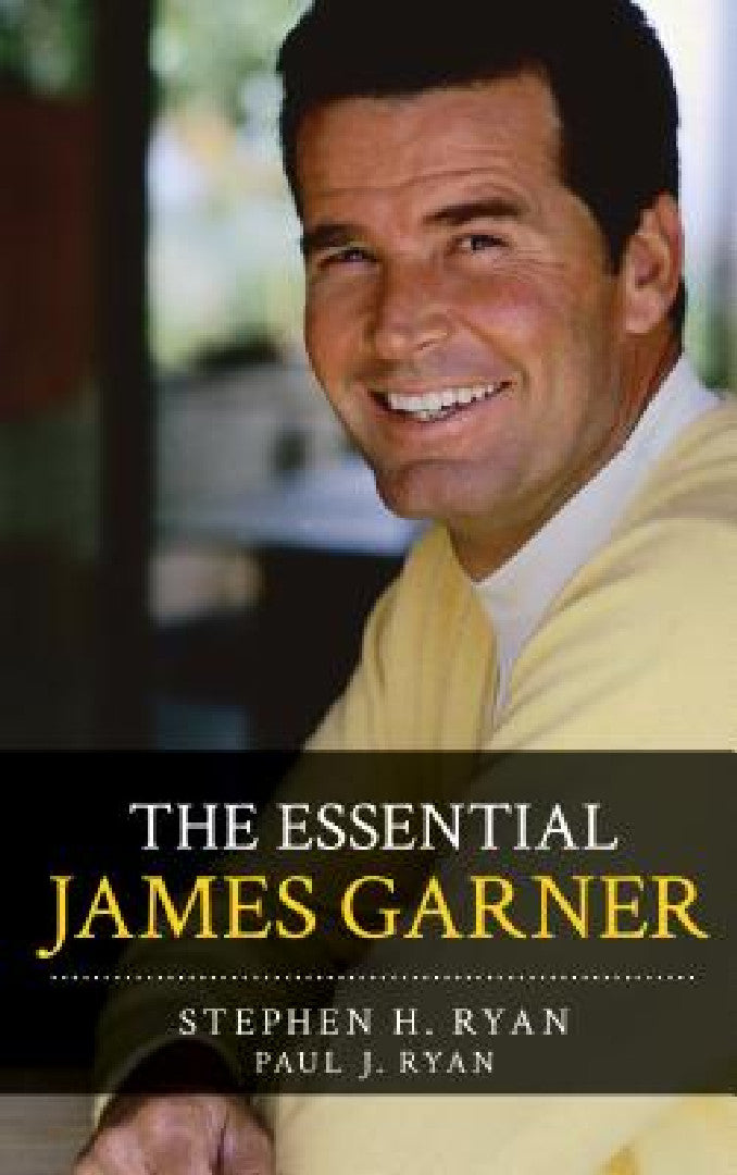 Buy Essential James Garner | by Stephen H. Ryan | Paul J. Ryan | Rowman & Littlefield Publishers | by Stephen H. Ryan | Paul J. Ryan | Rowman & Littlefield Publishers | by Stephen H. Ryan | Paul J. Ryan | Rowman & Littlefield Publishers | by Stephen H. Ryan | Paul J. Ryan | Rowman & Littlefield Publishers | by Stephen H. Ryan | Paul J. Ryan | Rowman & Littlefield Publishers | by Stephen H. Ryan | Paul J. Ryan | Rowman & Littlefield Publishers | by Stephen H. Ryan | Paul J. Ry — BookShops.in