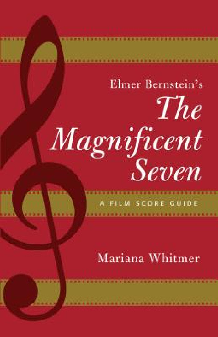 Buy Elmer Bernstein's The Magnificent Seven (English, Mariana Whitmer) — BookShops.in