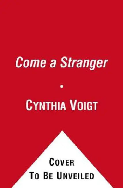Buy Come a Stranger (English, Cynthia Voigt) — BookShops.in