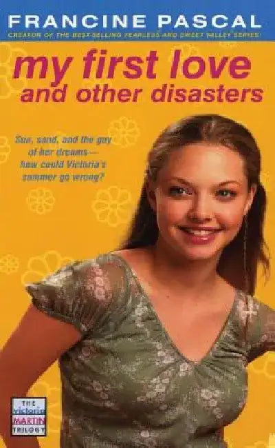 Buy My First Love and Other Disasters (English, Francine Pascal) — BookShops.in