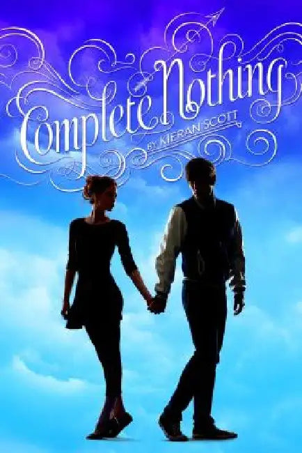 Buy Complete Nothing (English, Kieran Scott) — BookShops.in