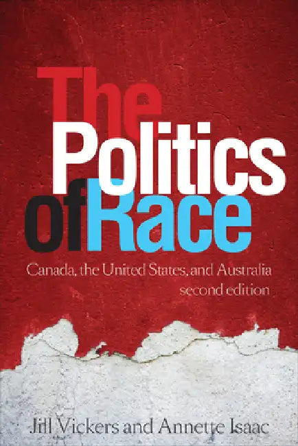 Buy The Politics of Race (English, Jill Vickers | Annette Isaac) — BookShops.in