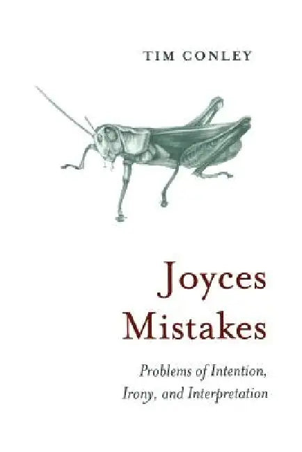 Buy Joyces Mistakes (English, Tim Conley) — BookShops.in