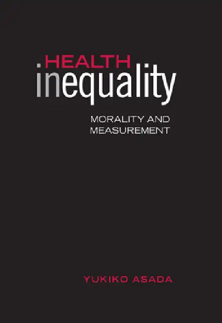 Buy Health Inequality (English, Yukiko Asada) — BookShops.in