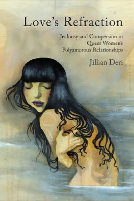 Buy Love's Refraction (English, Jillian Deri) — BookShops.in