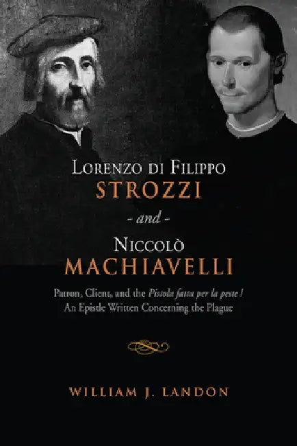 Buy Lorenzo Di Filippo Strozzi and Niccolo Machiavelli (English, William J. Landon) — BookShops.in