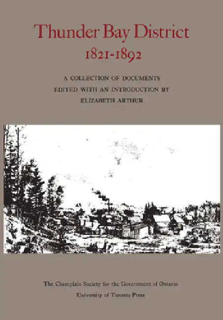 Thunder Bay District, 1821 - 1892 (Heritage) view 2