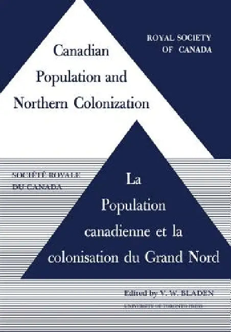 Buy Canadian Population and Northern Colonization (English, Vincent Bladen) — BookShops.in