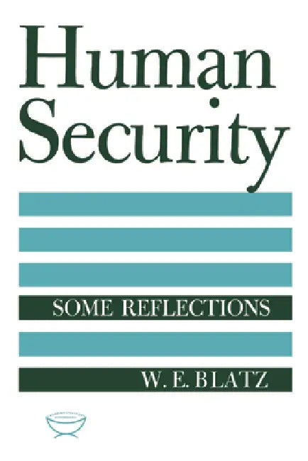 Buy Human Security (English, W. E. Blatz) — BookShops.in