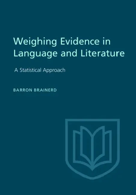 Buy Weighting Evidence in Language and Literature (English, Barron Brainerd) — BookShops.in