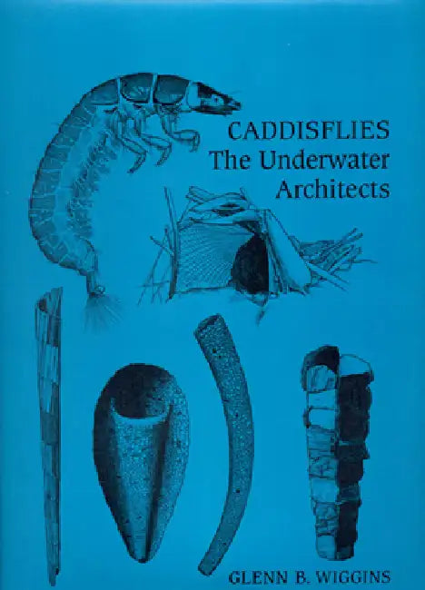 Buy Caddisflies (English, Glenn Wiggins) — BookShops.in