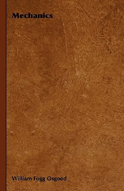 Buy Mechanics (English, William Fogg Osgood) — BookShops.in