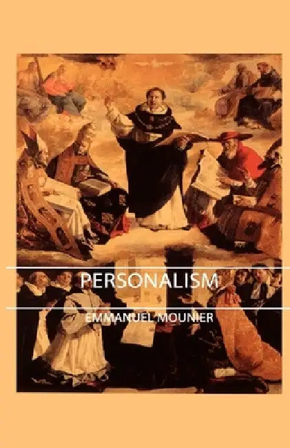 Buy Personalism (English, Emmanuel Mounier) — BookShops.in